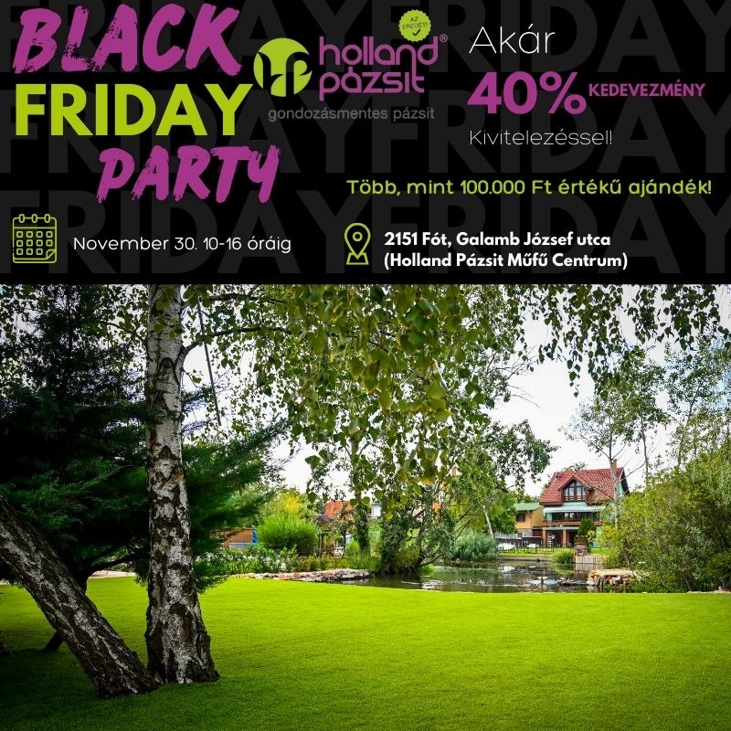 Black Friday Party a Holland Pázsitnál!